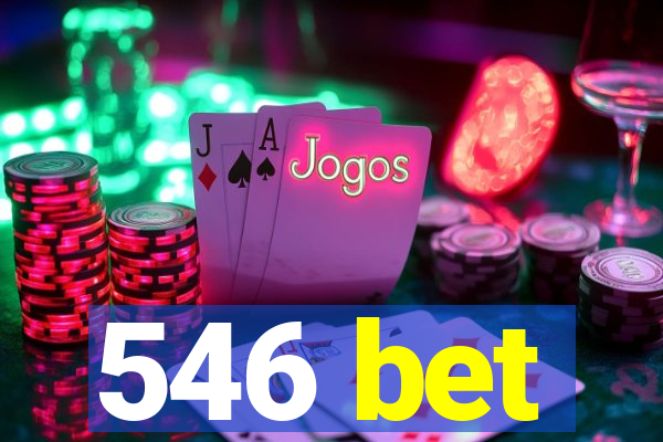 546 bet